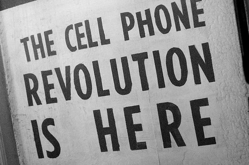 The Cell Phone REvolution is Here!