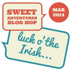 Sweet Adventures Blog Hop - March 2014