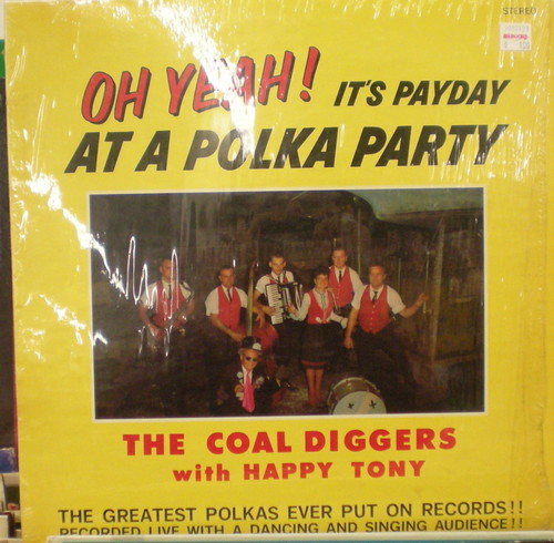 The Coal Diggers, with Happy Tony