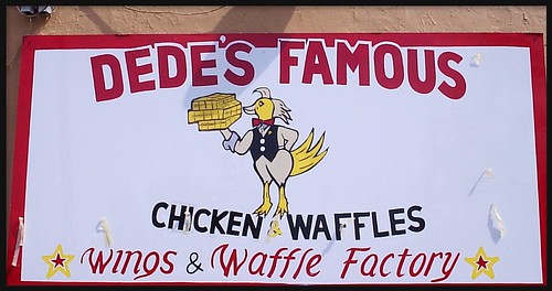 Sign: Dede's Famous Chicken and Waffles--Detroit MI by pinehurst19475