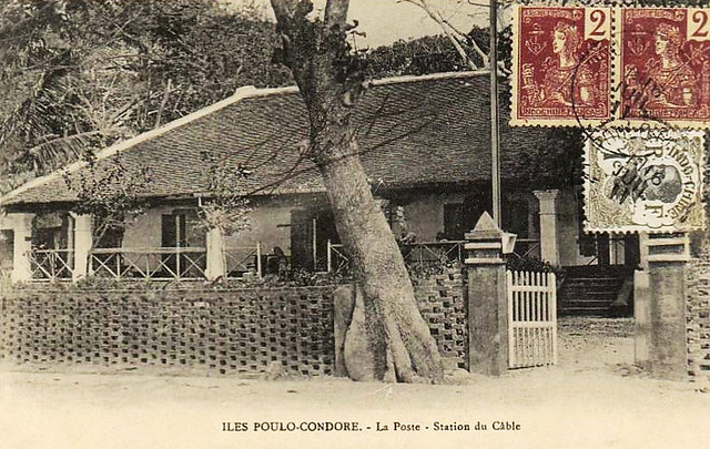 ÎLES POULO-CONDORE - La Poste - Station du Cable
