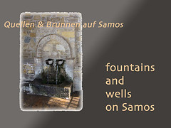 Sweet water, wells and fountains on Samos