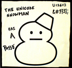 Unicode Snowman has a Posse
