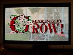 "Making it Grow"