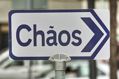 Chaos This Way funny sign