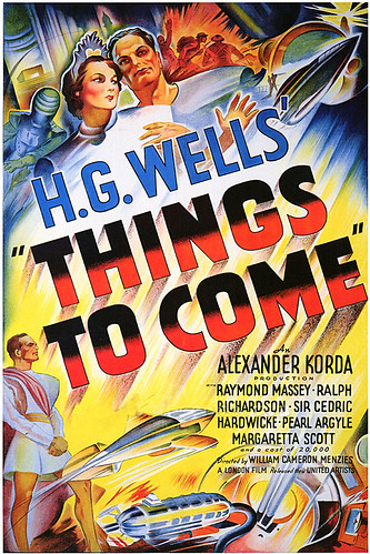 1936- "Things To Come"- poster by x-ray delta one