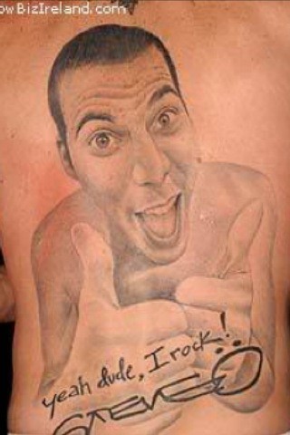 Coolest Tattoo Ever SteveO has a pretty cool tattoo there