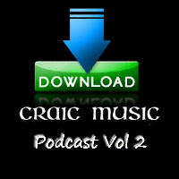 Craic Music Podcast Vol 2