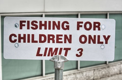 Fishing For Children Only Limit Three funny sign