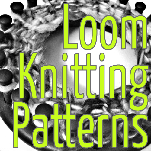 Loom Knitting Patterns