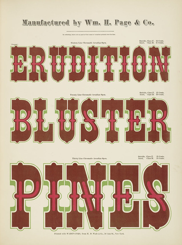 Specimens of chromatic wood type, borders 1874 - [via Columbia U] (Erudition + Bluster +Pines) Arcadian type