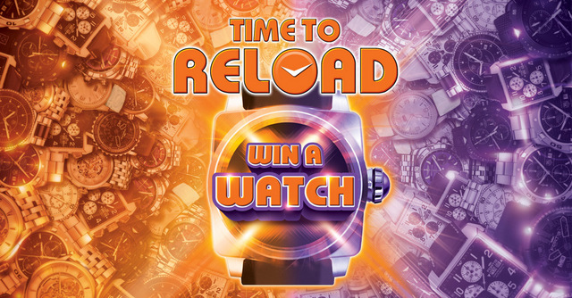 Reload Win A Watch