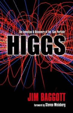 Higgs: The Invention and Discovery of the ‘God Particle’