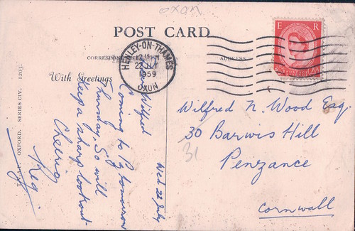 Dear Wilfred. Coming to P G Jonnsons Thursday. So will keep a sharp lookout checking. Reg
Sent to Wilfred.n.Wood Esq, 30 Barwis Hill, Penzance on 22nd July 1959 at 12:15pm.