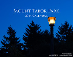 Mount Tabor Park 2014 Calendar