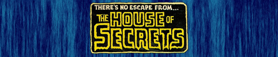 The House of Secrets: The Five Earths Project