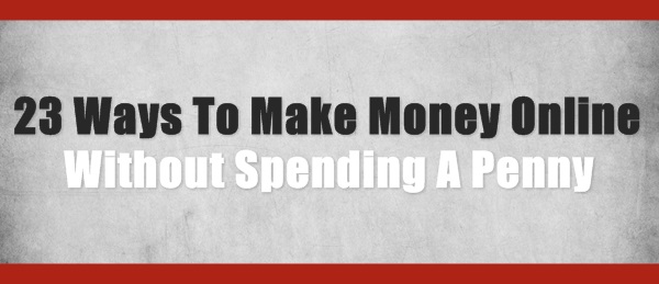Make Money Online Without Spending