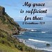 My grace is sufficient for thee