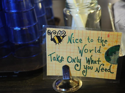 Be Nice to the World Take Only What You Need, handmade sign, glasses, flatware, plastic, Middle Way Cafe, 1300 W Northern Lights Blvd, Anchorage, Alaska, USA by Wonderlane