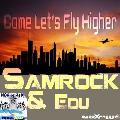 00-samrock_and_edu_-_come_lets_fly_higher_(electro_glorious_edition)-(3000084220)-web-2013-pic-zzzz