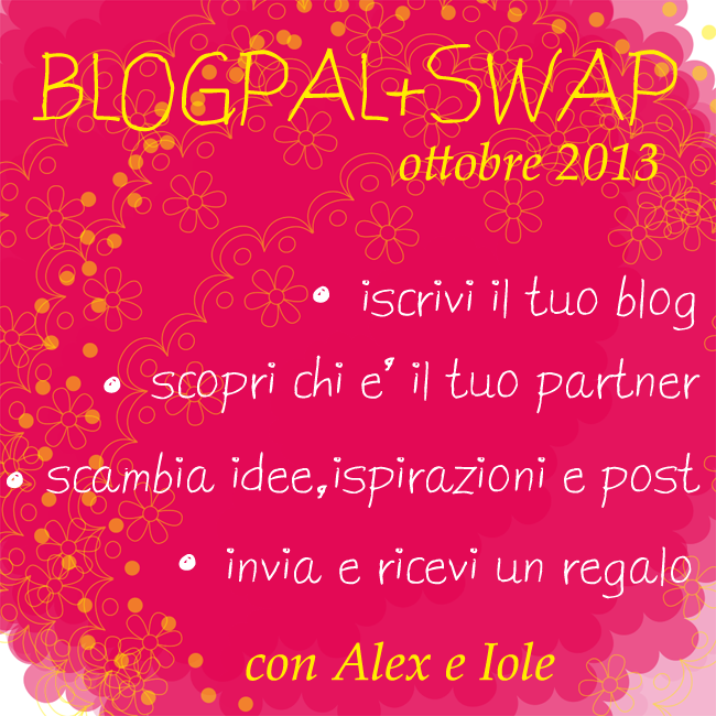 blogpal nuovo swap, iniziativa per blogger con iole e alex bonetto 