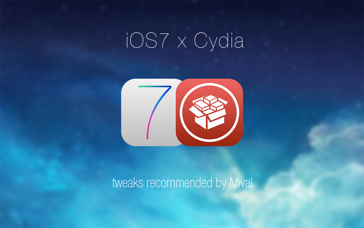 ios7 x cydia tweaks recommended by mival