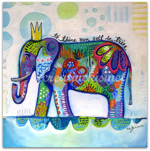 Be True Elephant by Regina Lord