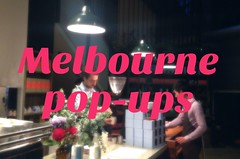 Melbourne pop-ups