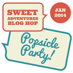 Sweet Adventures Blog Hop - Popsicle Party