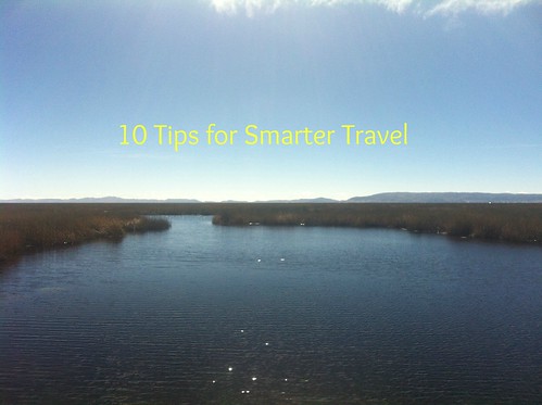 10 Tips for Smarter Travel