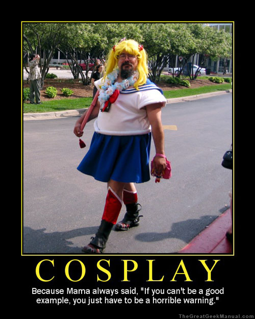 Motivational Poster: CosPlay