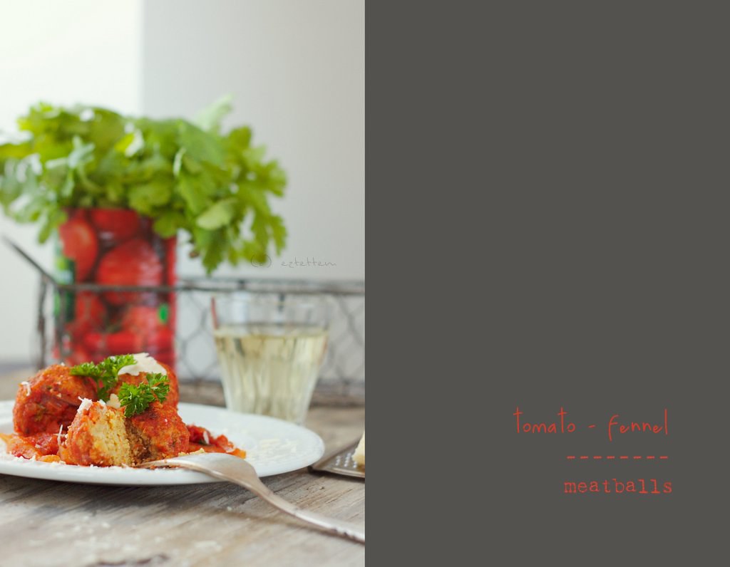 meatball with tomato and fennel