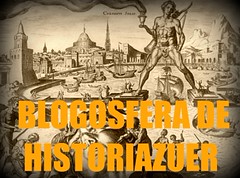 ¡Entra a la blogosfera de historiazuer!; enlaces seleccionados