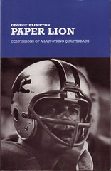 George Plimpton: Paper Lion