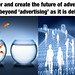 The Future of Advertising and Marketing: themes by Futurist Speaker Gerd Leonhard