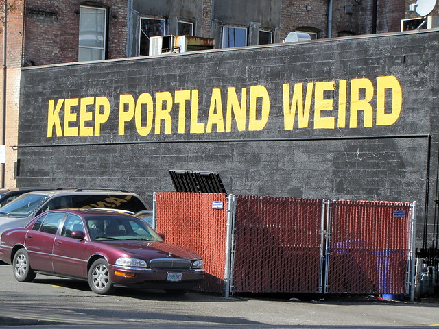 Keep Portland Weird - Portland, Oregon - March 2010