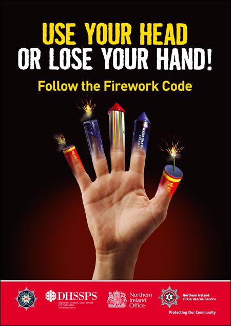 Epic Fireworks - 'Use Your Head Or Lose Your Hand' Follow The Firework Code Poster.
