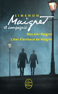 France - Maigret et compagnie (L'Ami d'enfance de Maigret, Mon ami Maigret): paper publication