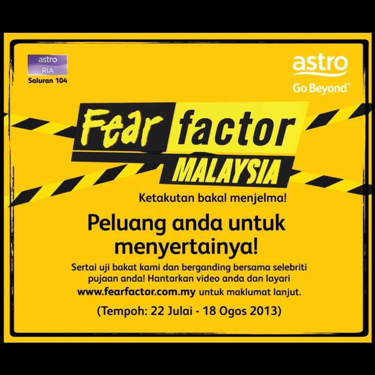 Cara-Cara Untuk Anda Sertai Uji Bakat Fear Factor Selebriti Malaysia