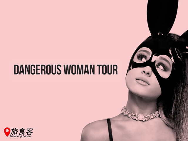DANGEROUS WOMAN TOUR