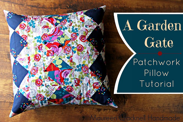 A Garden Gate Patchwork Pillow Tutorial