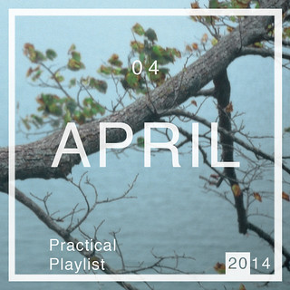 April Playlist