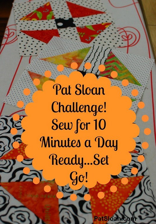 pat sloan sew 10 minutes a day challenge