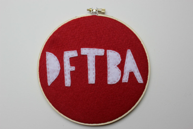DFTBA Embroidered Hoop Art
