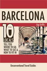 Barcelona - 10 locals tell you where to go, what to eat, and how to fit in