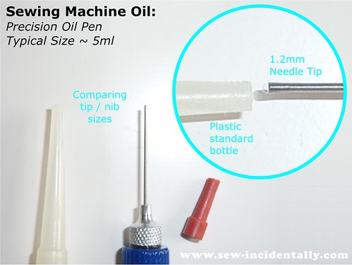 07 - Sewing Machine Oil - Precision Pen vs Standard Size Bottle