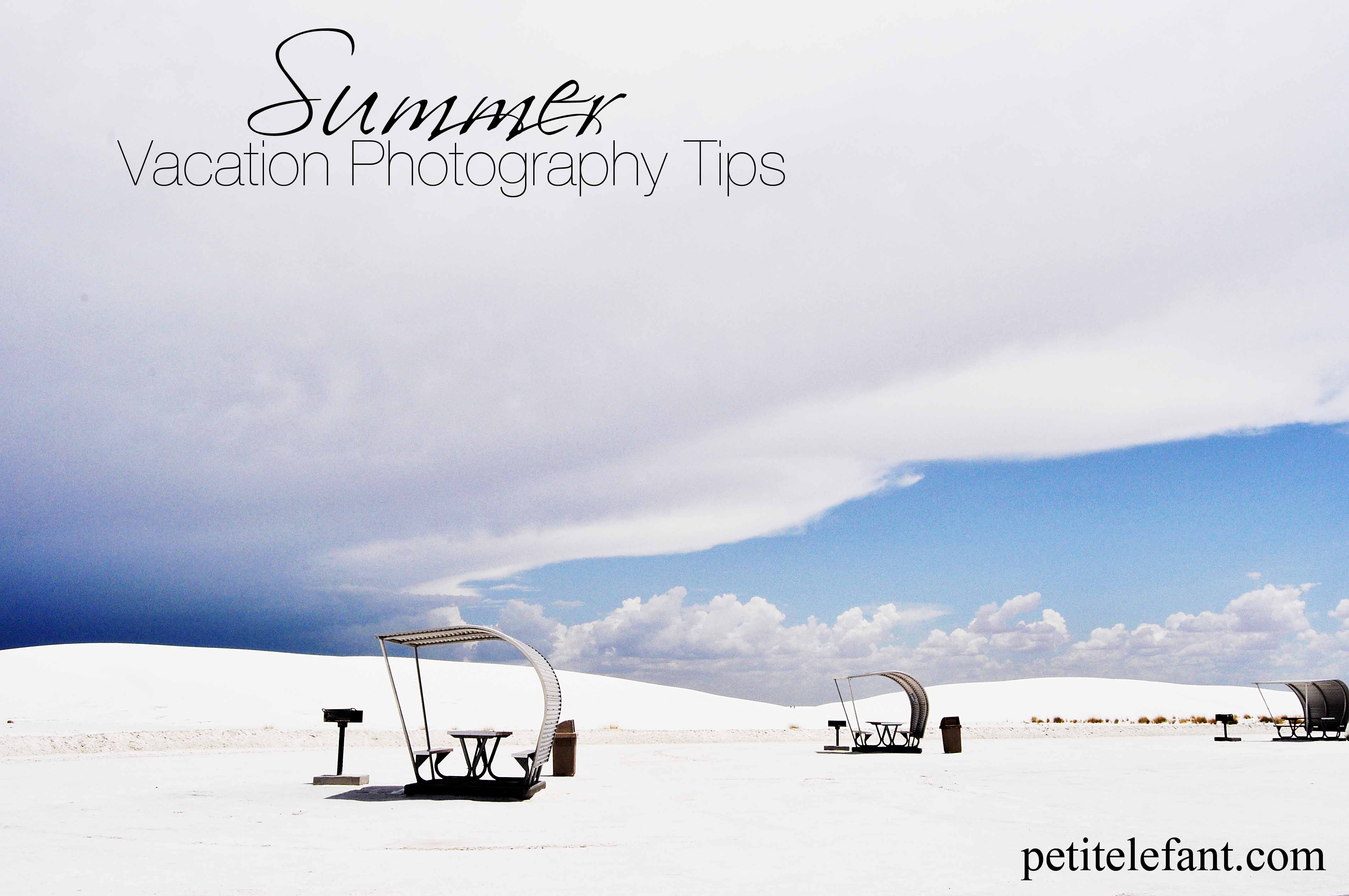 Summer Vacation Photography Tips