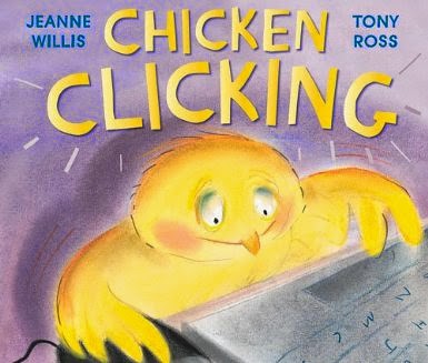 Jeanne Willis and Tony Ross, Chicken Clicking