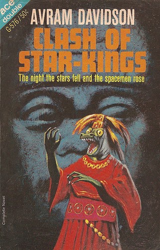 Avram Davidson - A Clash of Star-Kings (Ace 1966)
