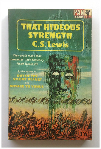 That Hideous Strength by C. S. Lewis